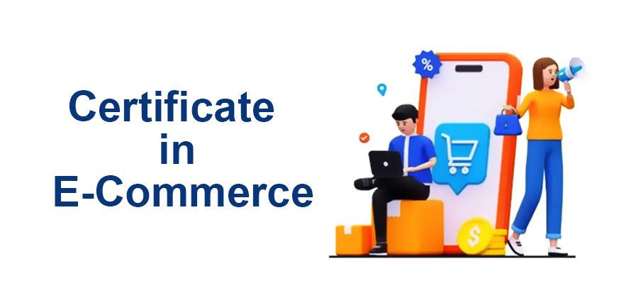 Certificate in E-Commerce